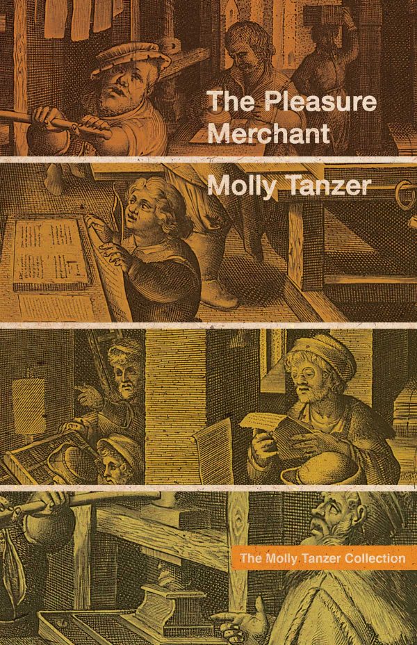The Pleasure Merchant by Molly Tanzer