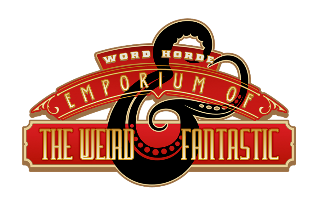 Word Horde Emporium of the Weird & Fantastic