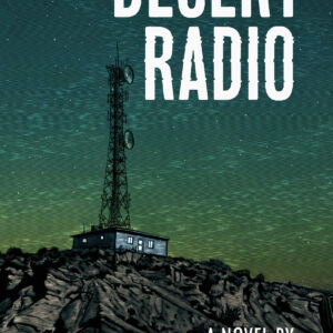 Desert Radio by Pamela M. Durgin
